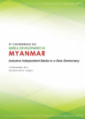 Myanmar: Inclusive, independent media in a new democracy - 5th conference report
