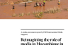 Reimagining the role of media in Mozambique in the era of terrorism and natural disasters