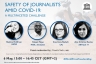 Webinar: Safety of journalists amid COVID-19 - a multifaceted challenge