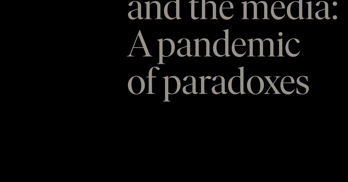 IMS report Covid19 and the media A pandemic of paradoxes