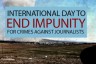 Statement by IMS on International Day to End Impunity for Crimes Against Journalists