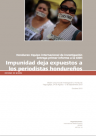 Honduras: Impunidad deja expuestos a los periodistas hondureños
