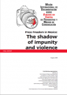 Press Freedom in Mexico: The shadow of impunity and violence