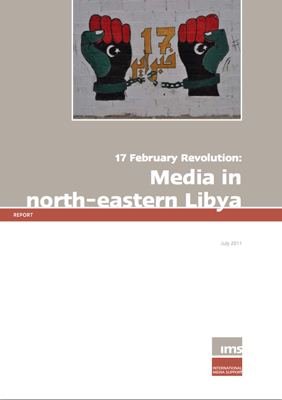 17 February Revolution: Media in north-eastern Libya