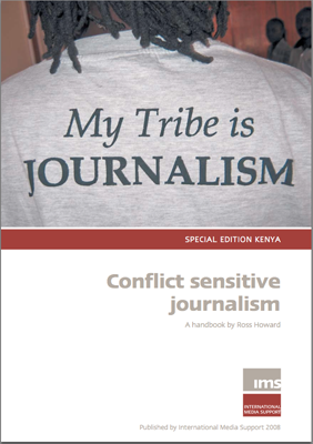 Conflict Sensitive Journalism: Special edition Kenya