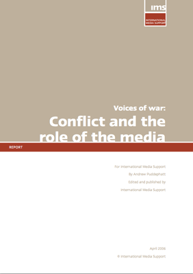 Voices of war: Conflict and the role of the media