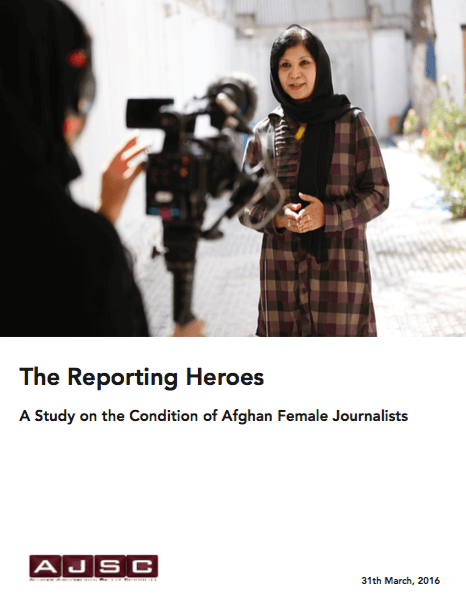 The Reporting Heroes – A study on the conditions of female Afghan journalists