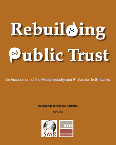 Rebuilding Public Trust - An assessment of the media industry and profession in Sri Lanka