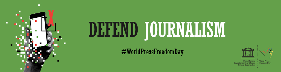 2019 World Press Freedom Day: Journalism in times of disinformation