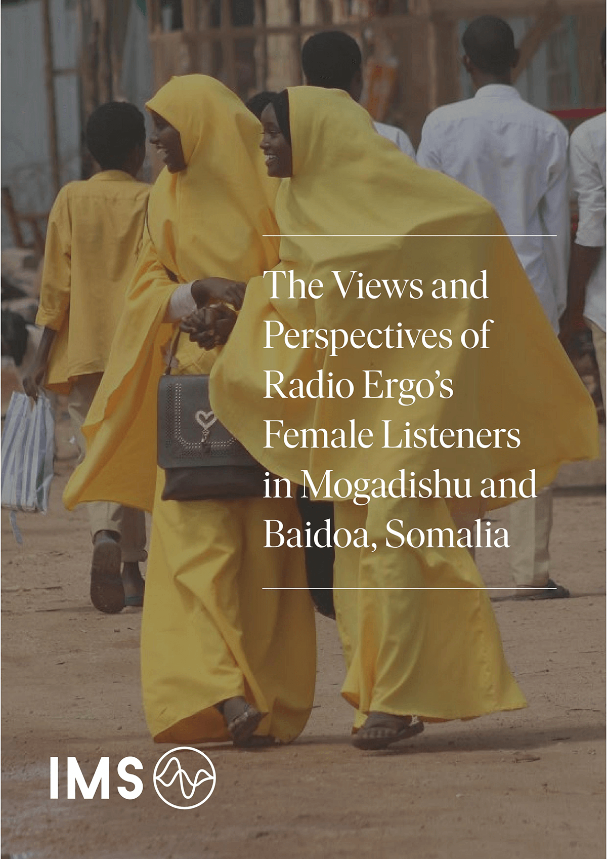 The Views and Perspectives of Radio Ergo's Female Listeners in Mogadishu and Baidoa, Somalia