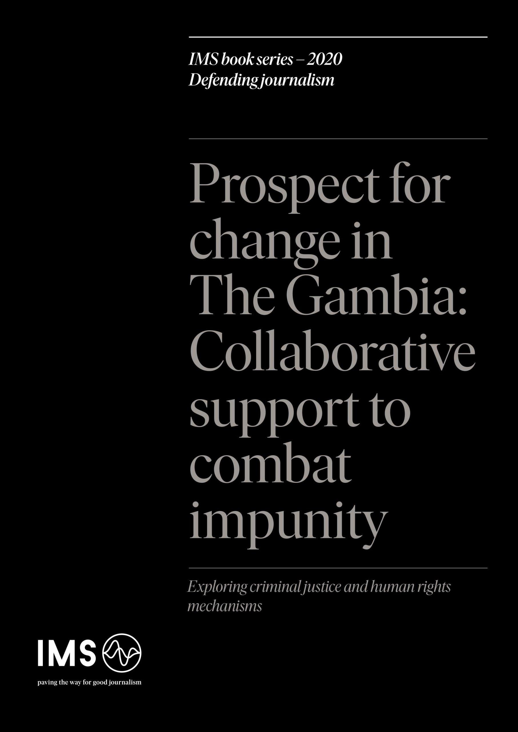 Prospect for change in The Gambia: Collaborative support to combat impunity