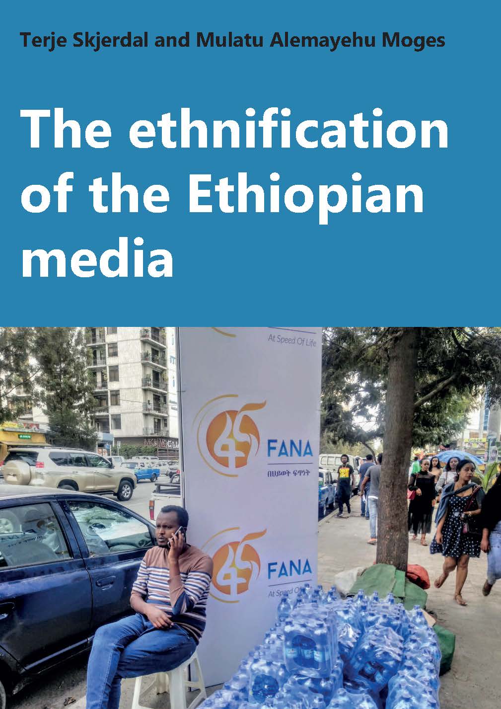 The ethnification of Ethiopian media