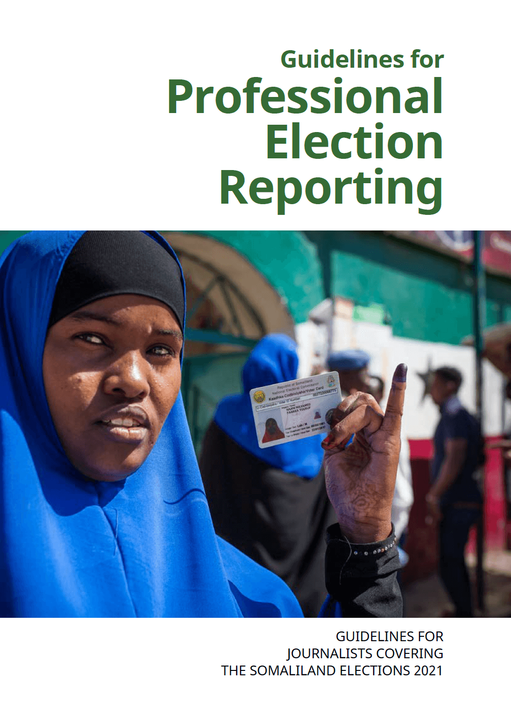 Guidelines for journalists covering the Somaliland Elections 2021