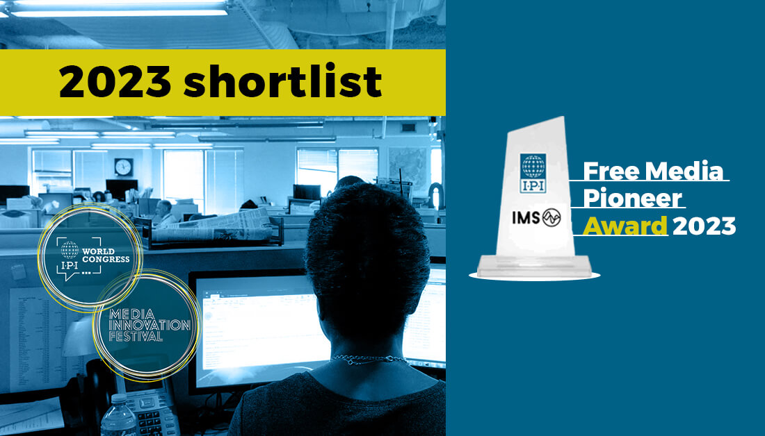 IPI-IMS Free Media Pioneer award: 10 trailblazing organisations shortlisted