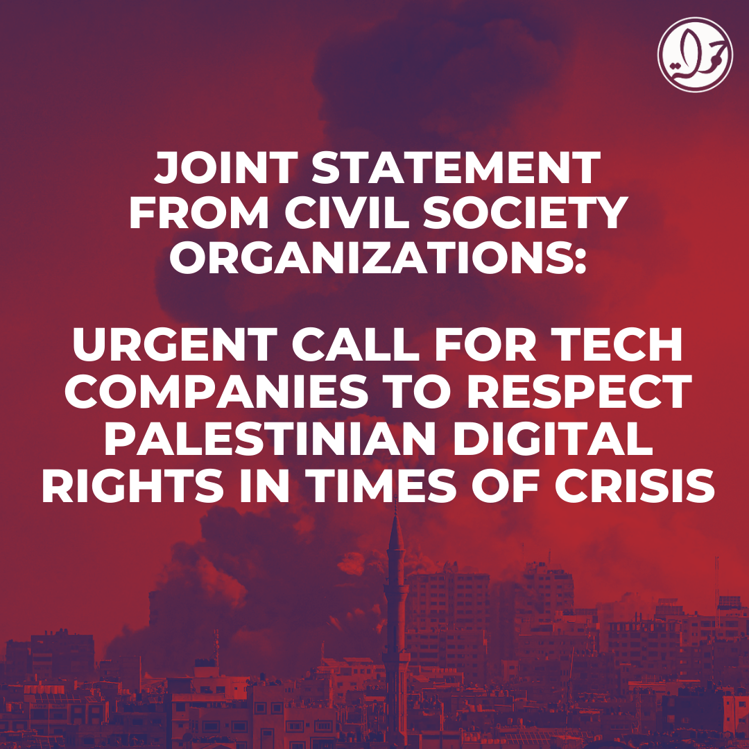 Civil society organisations' call for tech companies to respect Palestinian digital rights in times of crisis