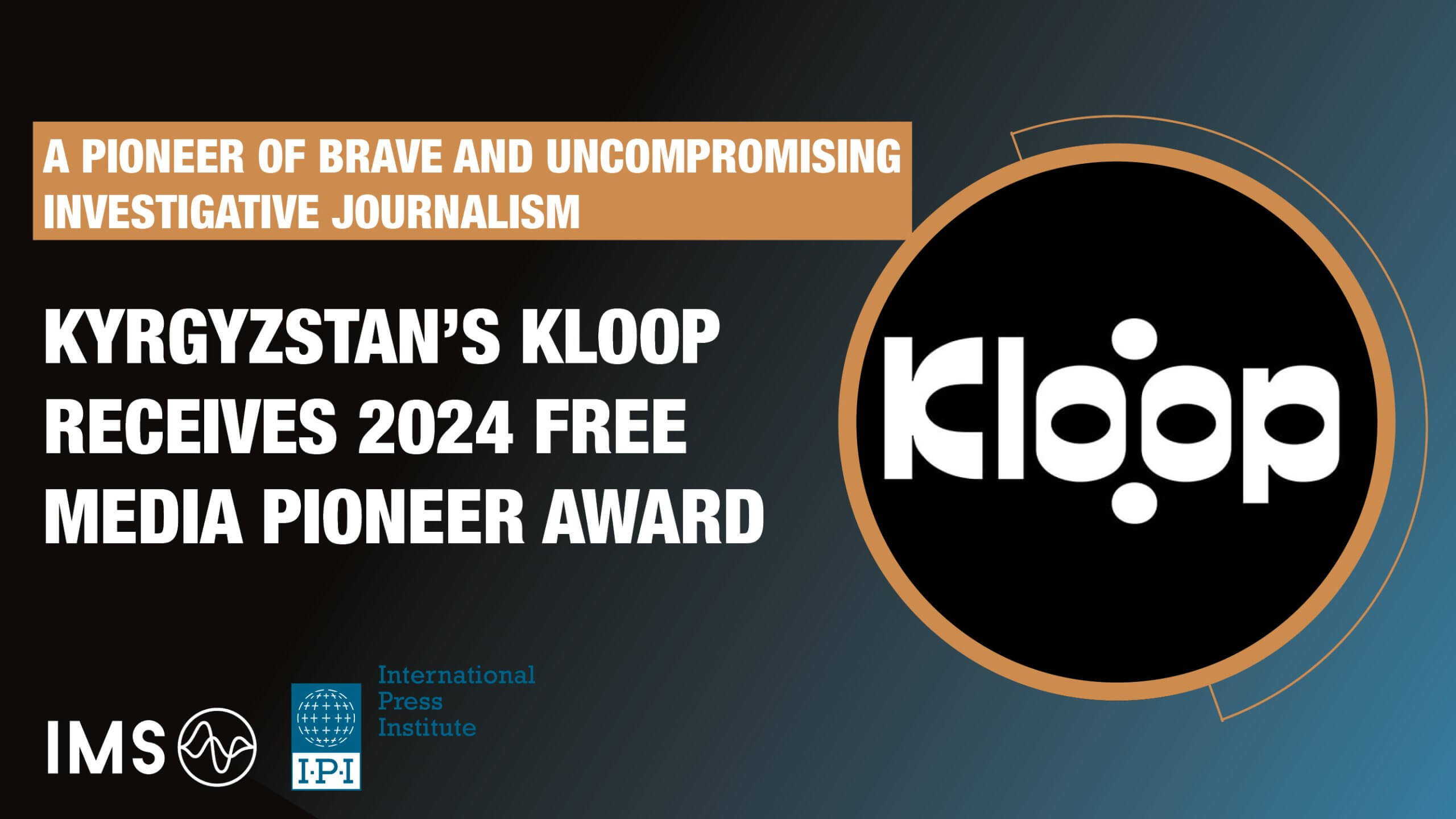 Kyrgyzstan’s Kloop receives 2024 IPI-IMS Free Media Pioneer award