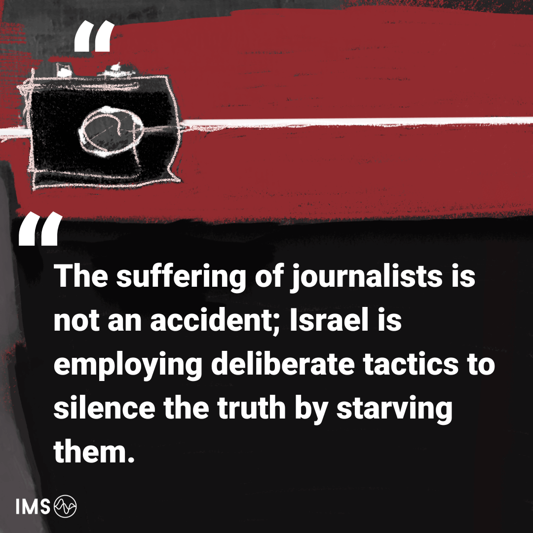 JOINT LETTER: End the forced starvation and targeted killings of journalists in Gaza